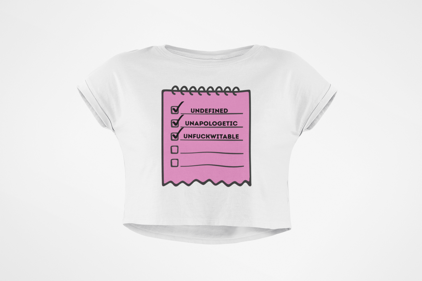 Empowering Women’s Crop Tee: Unapologetic, Undefined & Unf*ckwit-Table, Casual Wear, Gift for Her, Self-Love Reminder