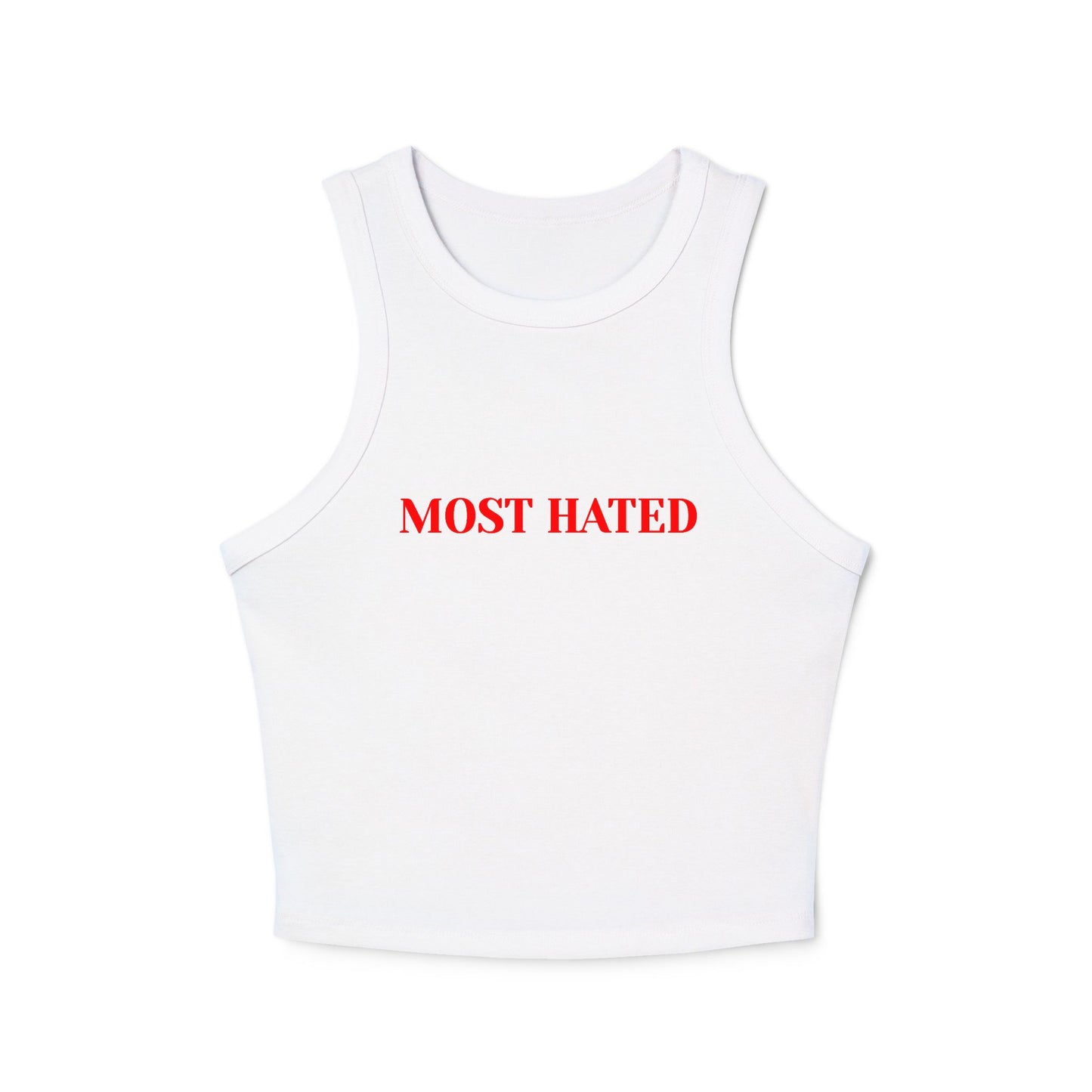 Bold Statement Tank Top – "Most Hated" – Perfect for Festival, Casual Wear, Gift, Gym, Summer Style