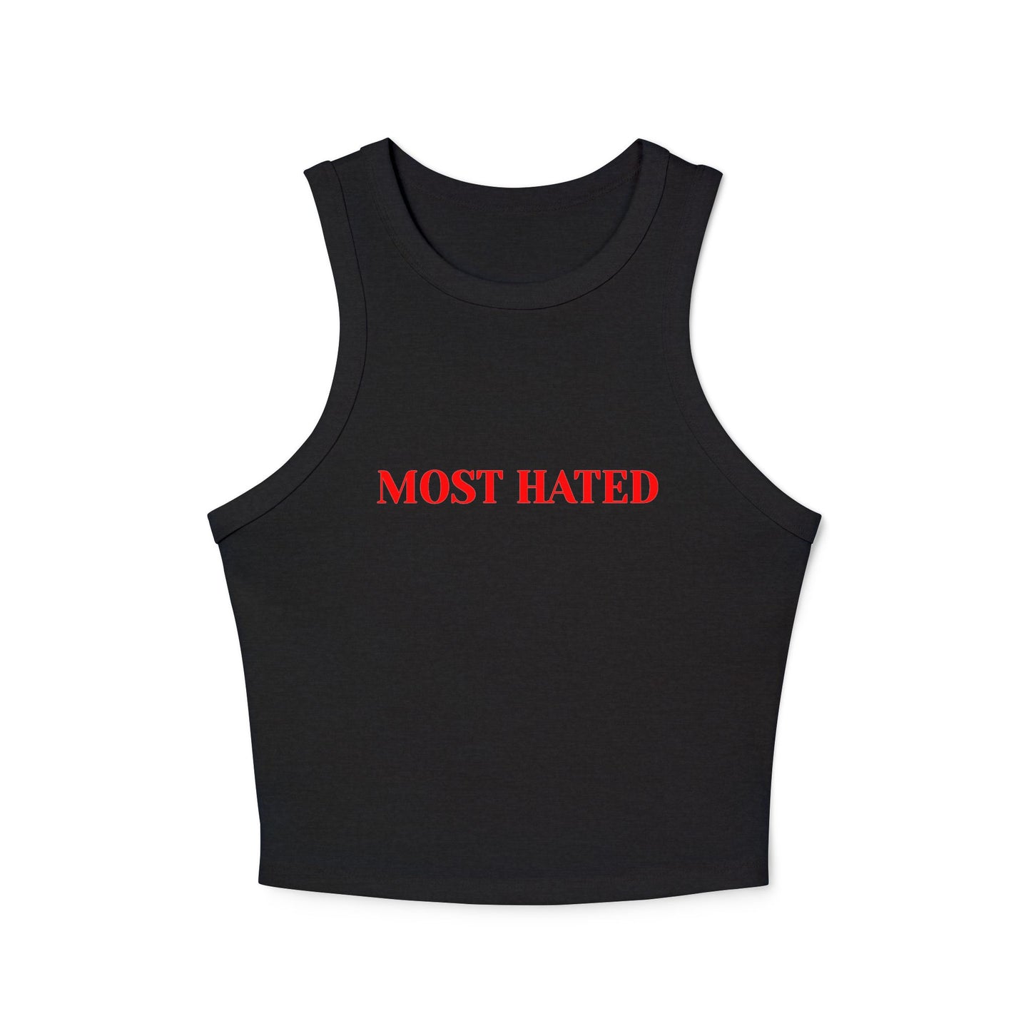 Bold Statement Tank Top – "Most Hated" – Perfect for Festival, Casual Wear, Gift, Gym, Summer Style
