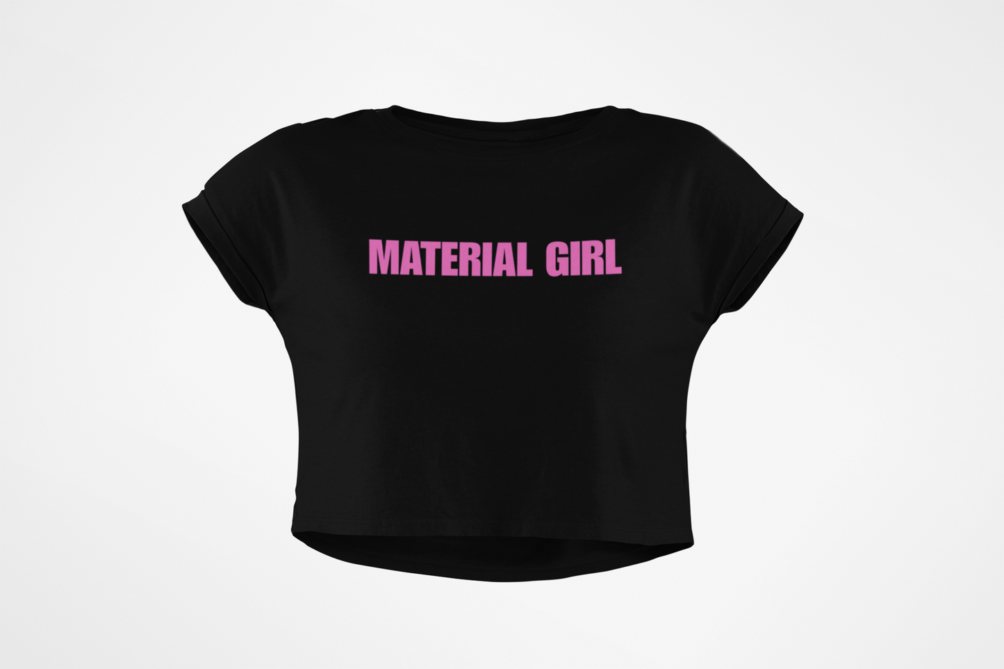 Trendsetting Women’s Crop Tee - Material Girl Graphic Top, Casual Chic Wear, Fashion Statement, Birthday Gift, Everyday Outfit