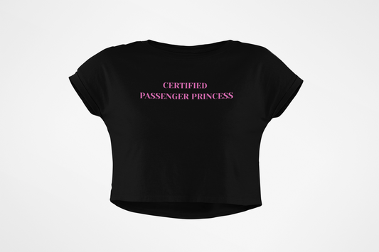 Certified Passenger Princess Crop Tee, Funny Shirt, Women’s Summer Top, Cute Gift for Princess Lovers, Vacation Tee