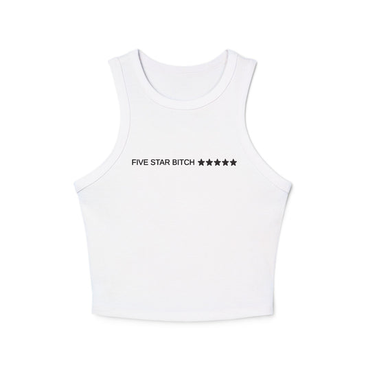 Five Star Bitch Racer Tank Top, Women's Crop Top, Trendy Summer Wear, Gift for Friends, Casual Party Top, Confidence Booster